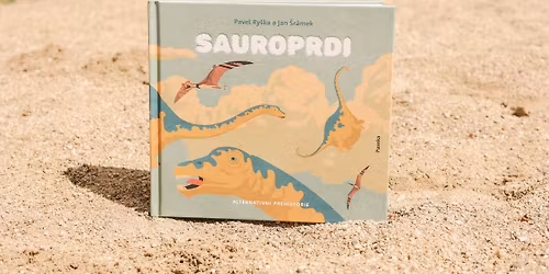 Sauroprdi | k\u0159est d\u011btsk\u00e9 knihy od Ry\u0161ky a \u0160r\u00e1mka