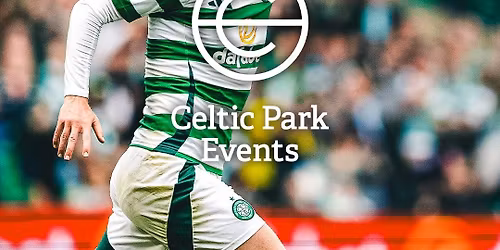 Celtic FC vs Rangers FC Tickets