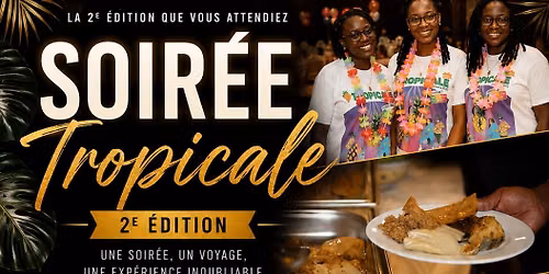 Soir\u00e9e Tropicale 