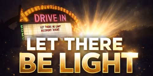 Let There Be Light Recovery Event