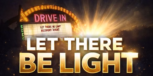 Let There Be Light Recovery Event