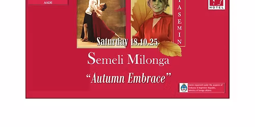 Semeli Milonga "Autumn Embrace"  18th of October
