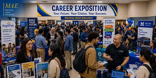 MARTINEZ ADULT EDUCATION CAREER & TRAINING EXPOSITION 2026