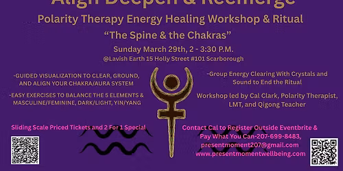 Align Deepen and Reemerge Polarity Therapy Workshop\/Ritual