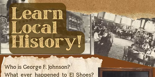 Learn Local History - Guest Lecture by Deb Dyer From the Endicott History and Heritage Center