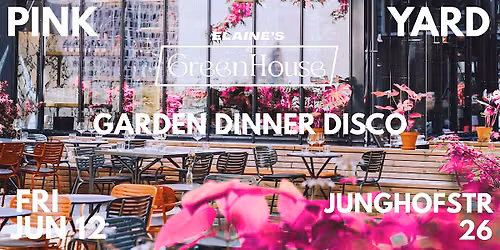 GARDEN DINNER DISCO