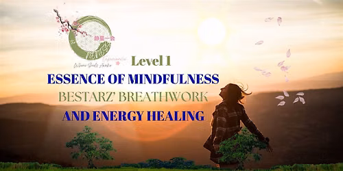 SKY Level 1: Essence of Awareness, Bestarz Breathwork & Energy Protection