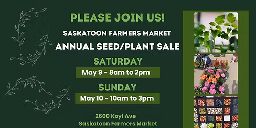 Saskatoon Farmers Market Annual Plant\/Seed Sale