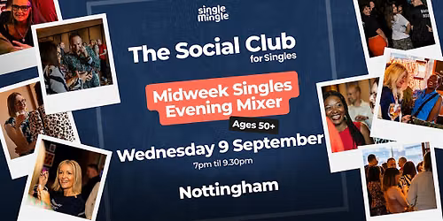 Midweek Evening Singles Mixer @ Mystery Venue NOTTINGHAM (Ages 50+)