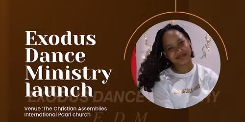 Exodus Dance Ministry Launch