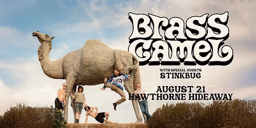 Brass Camel in Portland with special guests Stinkbug