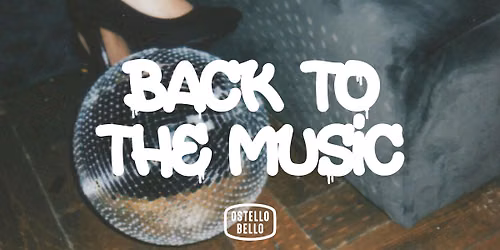 BACK TO THE MUSIC \u2022 MAGURIZZIO DJSET