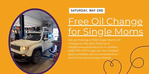 Free Oil Change for Single Moms!