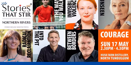Northern Rivers Stories that Stir\u00ae - COURAGE