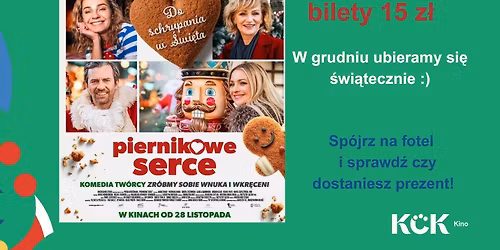 Kino Kobiet "PIERNIKOWE SERCE"