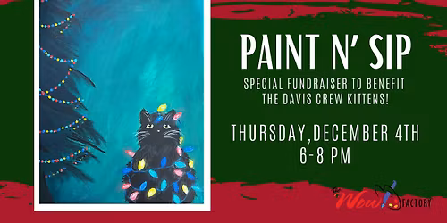 Paint n' Sip Fundriaser for The Davis Crew Kittens