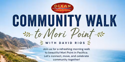 Community Walk to Mori Point with David Rios
