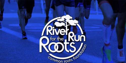 River Run for the Roots