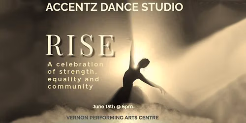 Rise - presented by Accentz Dance Studio