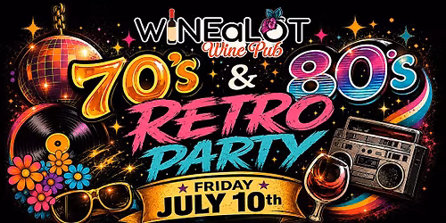 70's & 80's Retro Dance Party