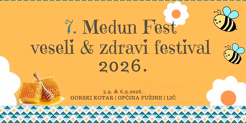 \ud83c\udf6fMEDUN FEST - veseli i zdravi festival 2026.\ud83d\udc1d