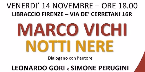 Marco Vichi presenta \u201cNotti nere\u201d (Guanda)