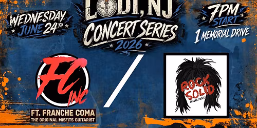 LODI, NJ Concert Series (Day 3) FC. INC \/ ROCK SOLID BAND (Free)