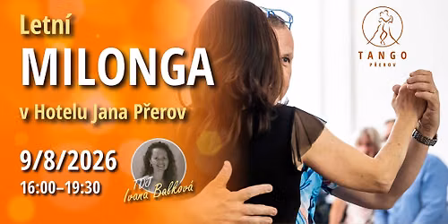 Letn\u00ed MILONGA 2026\ud83d\udc83\ud83c\udf79\u2600\ufe0f v Hotelu Jana P\u0159erov