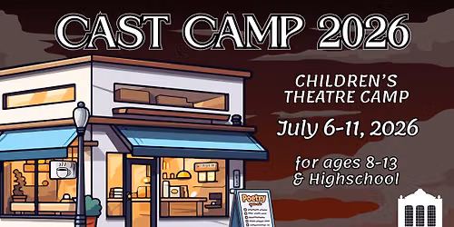 CAST CAMP 2026!