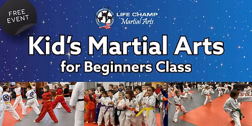 FREE Kid's Martial Arts for Beginners Class (Kingstowne)