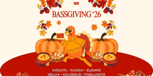 BASSgiving 2026 @ Le Red Room