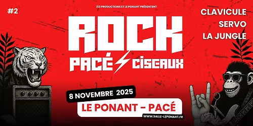 ROCK PAC\u00c9 CISEAUX \u2022 Pac\u00e9 \/ Le Ponant \u2022 08.11.25