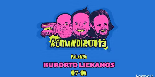 K6MANDIRUOT\u0116: Kurorto liekanos