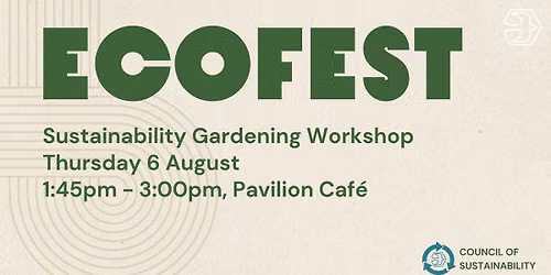 EcoFest: Sustainability Gardening Workshop
