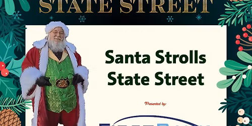 Santa Strolls State Street presented by First Bank