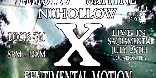 JULY NAPALM SHOW DROOL BOYS X SENTIMENTAL MOTION