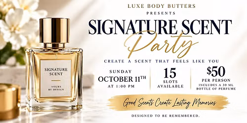 Signature Scent Party