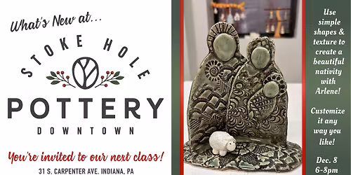 Hand Built Nativities with Arlene