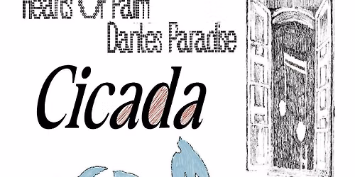 Cicada, Dante\u2019s Paradise and Hearts of Palm @ Phog Lounge