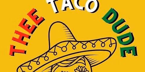 Thee Taco Dude at SSB Clinton