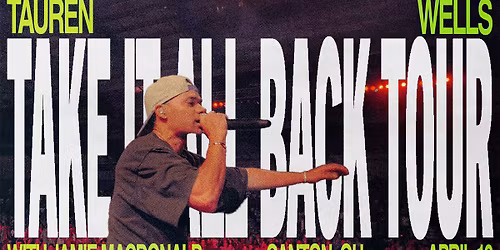 Tauren Wells - Take It All Back Tour - Canton, OH