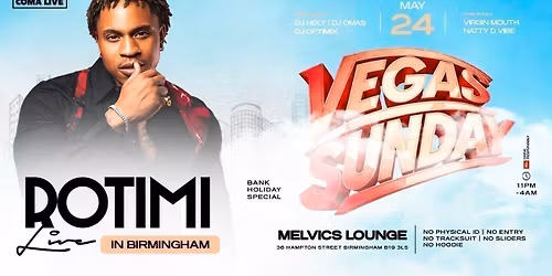 VEGAS SUNDAY WITH ROTIMI LIVE - BANK HOLIDAY SPECIAL