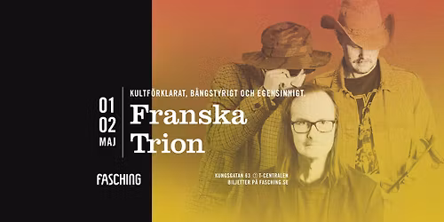 Franska Trion | Fasching, Stockholm