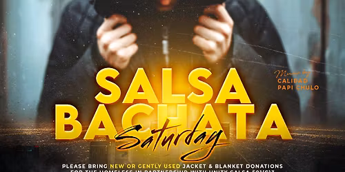 Salsa Bachata Saturday at D&B \/\/ Jacket & Blanket Drive!