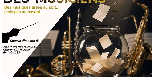 Concert de l\u2019Harmonie de Harnes \u00ab le choix des musiciens \u00bb