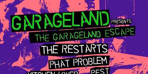 Garageland presents The Garageland Escape 