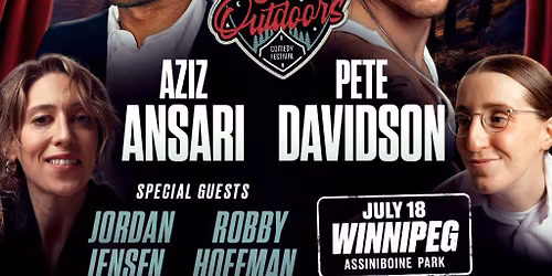Great Outdoors Comedy Festival: Aziz Ansari  Pete Davidson & Jordan Jensen - Saturday Evening
