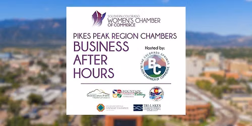 Pike Peak Region Chambers Business After Hours