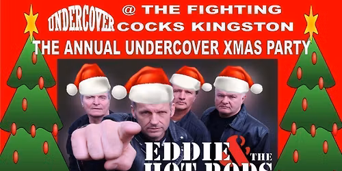 Eddie &amp; The Hot Rods + Guest go Undercover at Xmas 2026