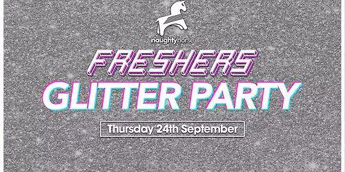 Birmingham Freshers Glitter Party